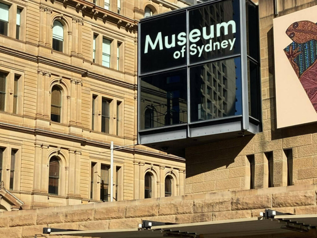 View of the signage and the exterior of Museum of Sydney