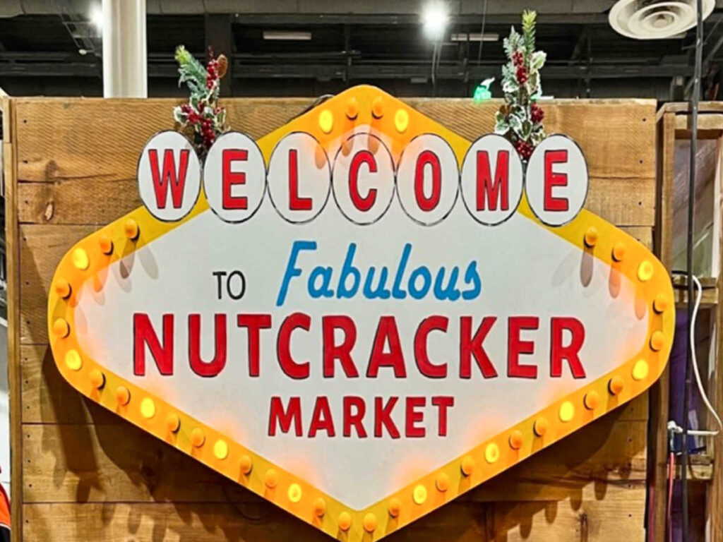 The Welcome sign at Nutcracker Market
